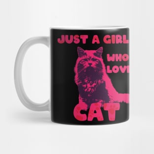 just a girl who loves cat Mug